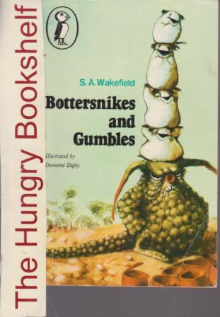 WAKEFIELD, S.A : Bottersnikes and Gumbles : Small SC Book